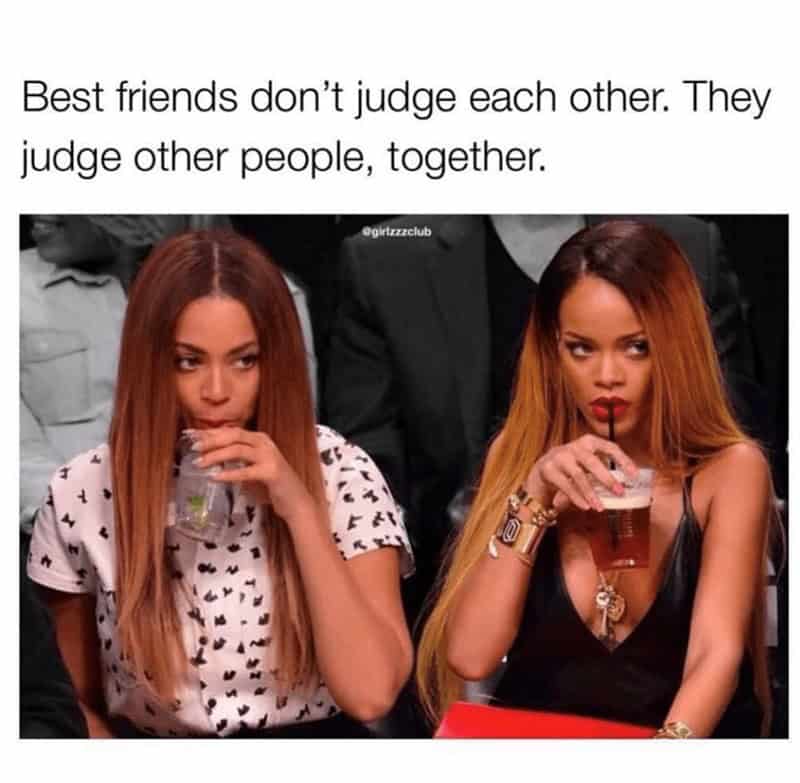friendship memes, BFF memes, girl squad humor, bestie jokes, sisterhood memes, best friend humor, friendship jokes