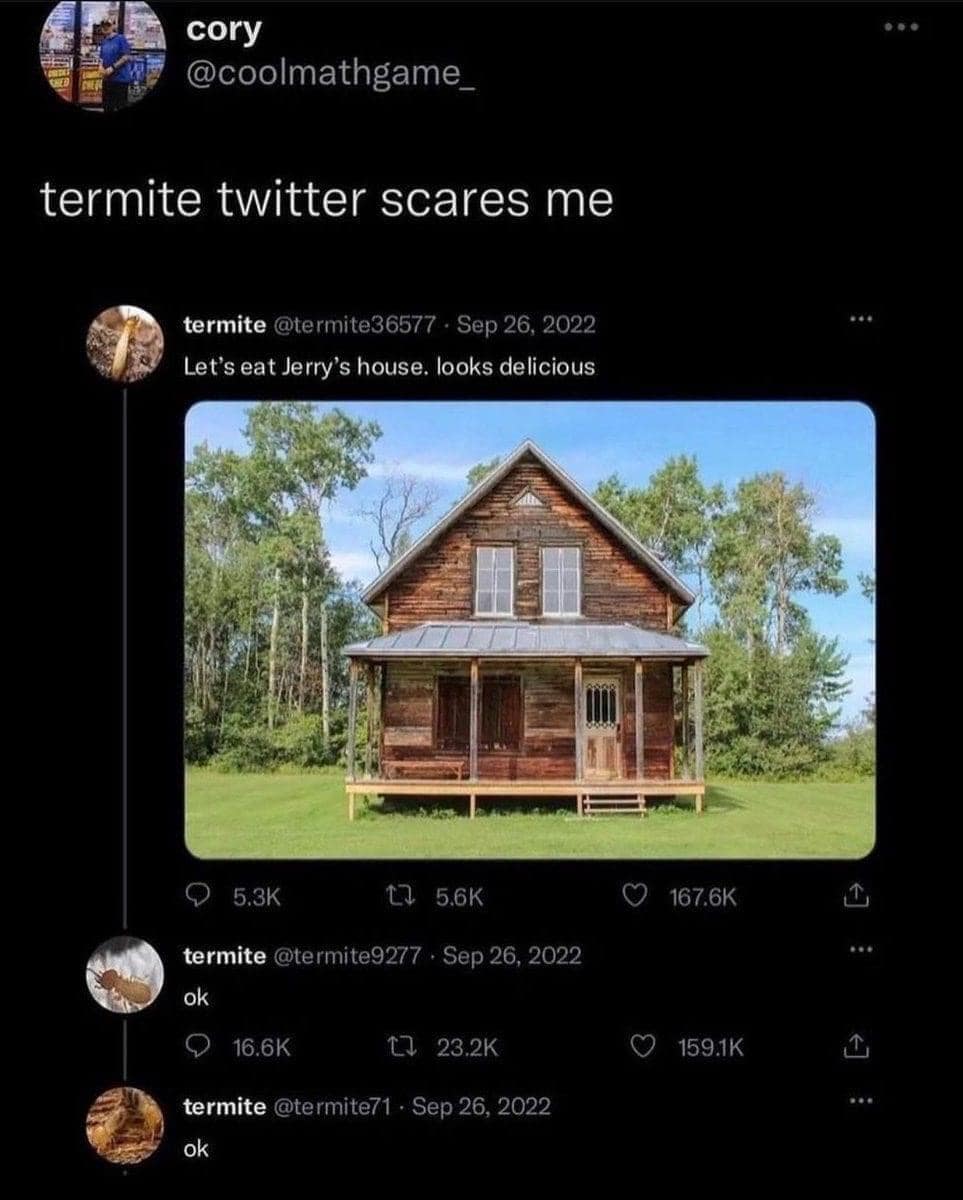 termite twitter scares me