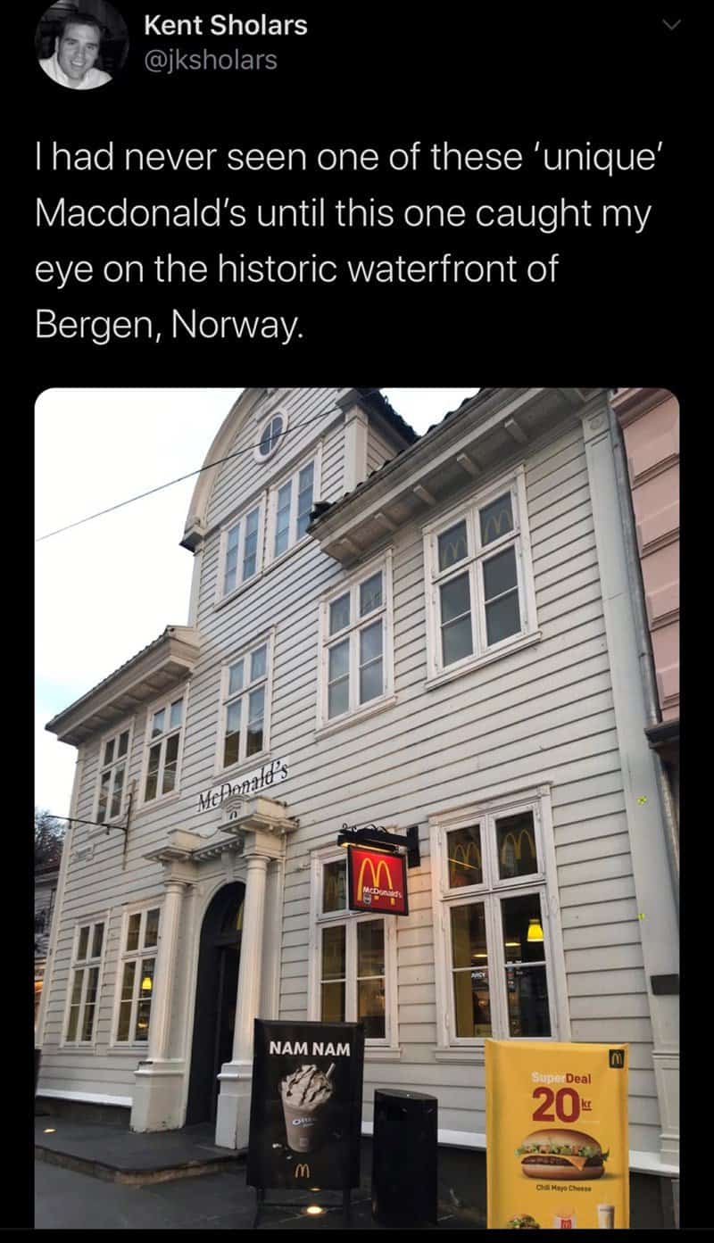 I had never seen one of these 'unique' Macdonald's until this one caught my eye on the historic waterfront of Bergen, Norway.