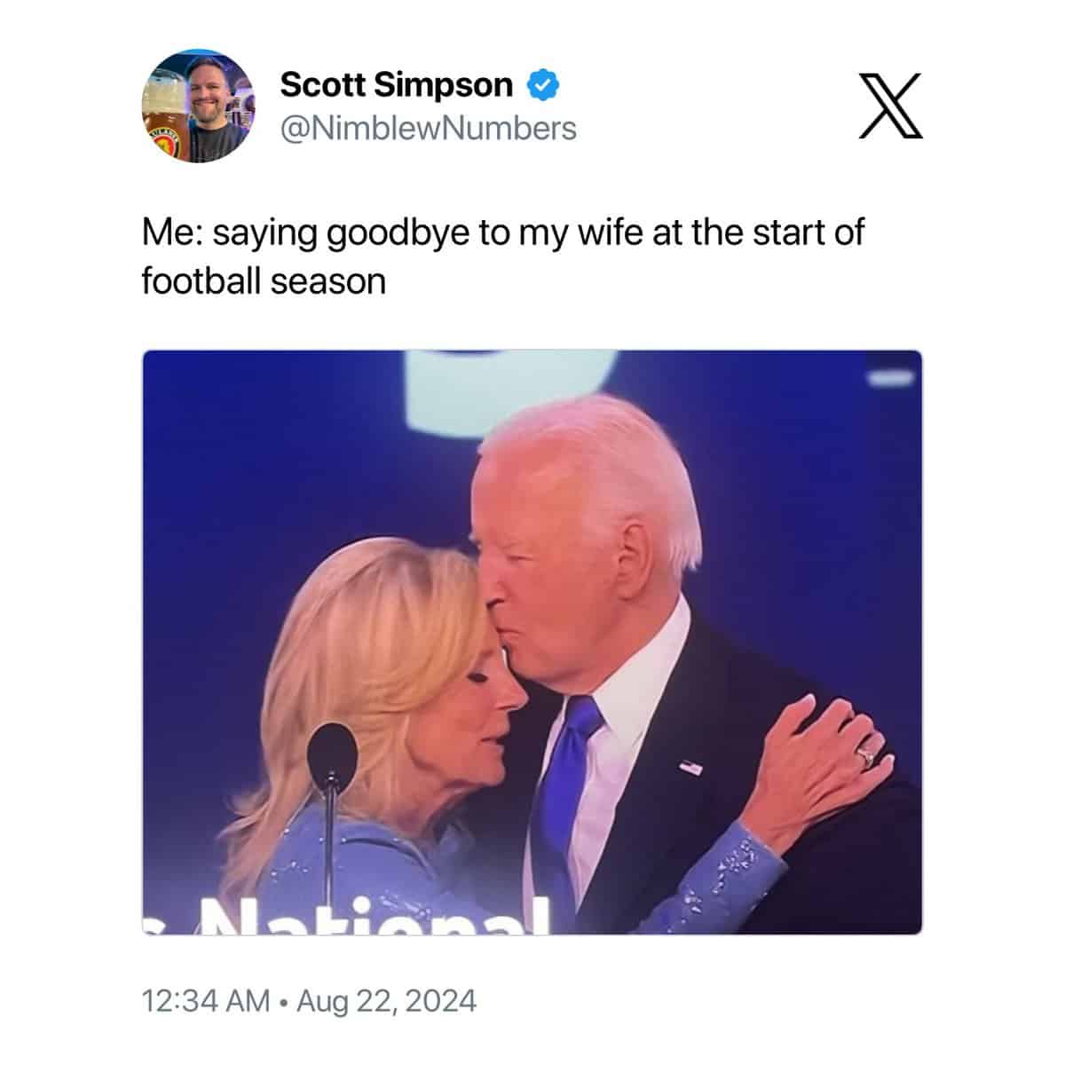 Me: saying goodbye to my wife at the start of football season