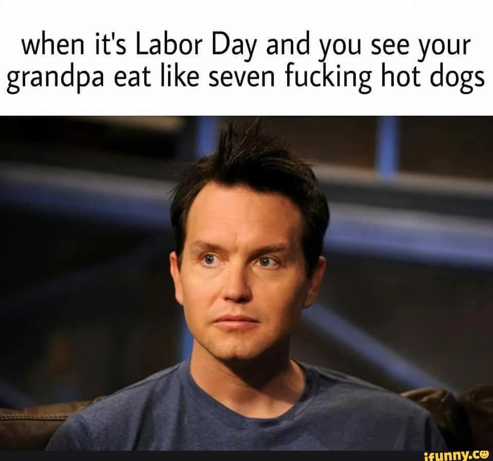 labor day memes, labor day weekend memes, long weekend memes