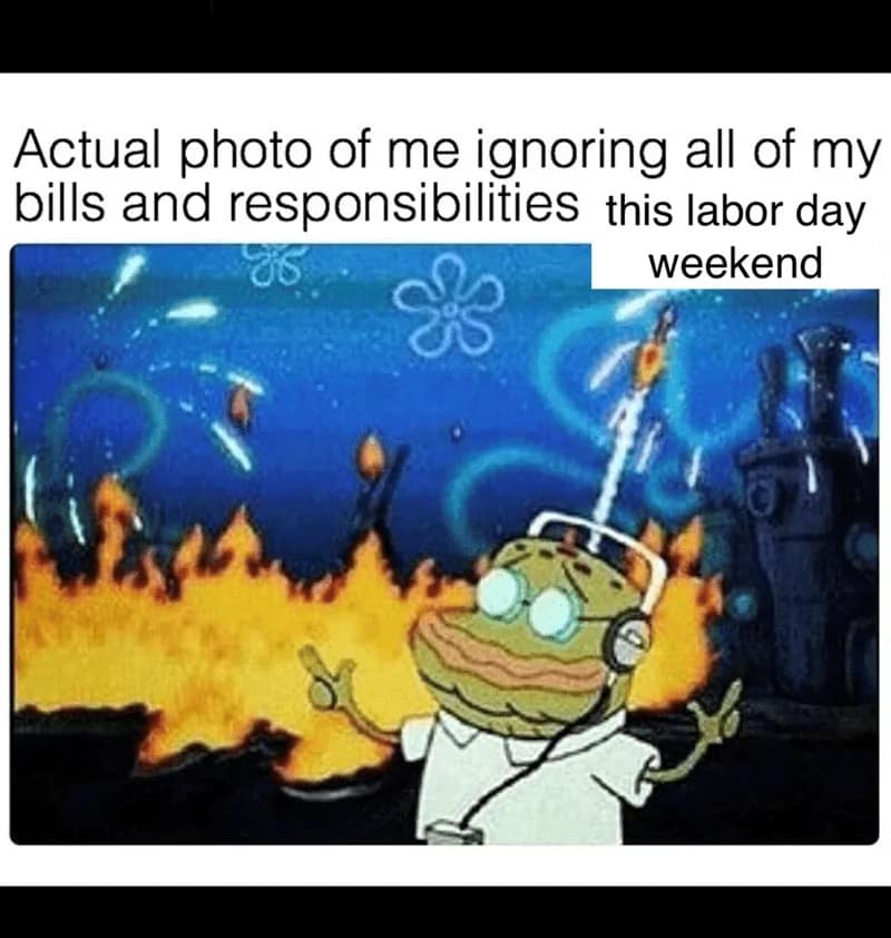 labor day memes820240831 Thunder Dungeon The Funniest Memes. Period.