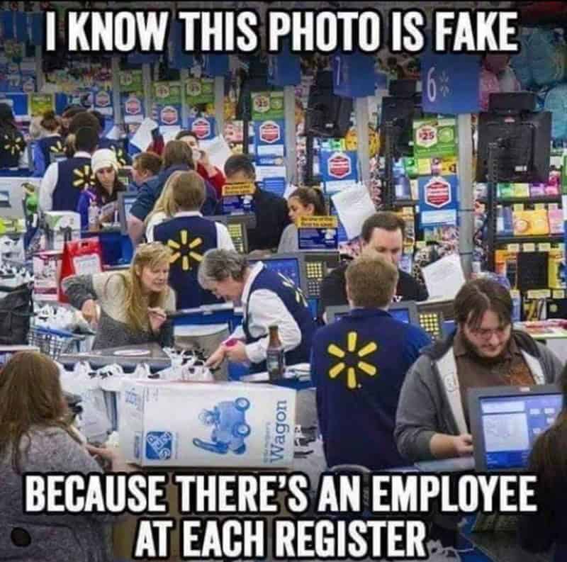 I KNOW THIS PHOTO IS FAKE. BECAUSE THERE'S AN EMPLOYEE AT EACH REGISTER