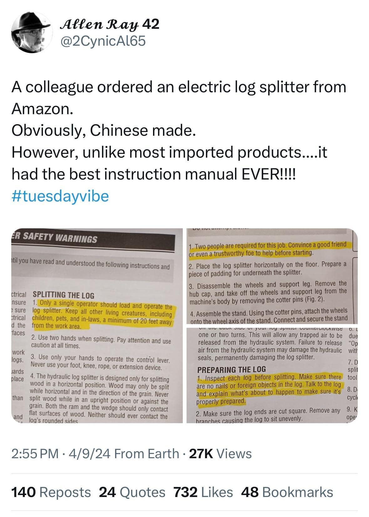 A colleague ordered an electric log splitter from Amazon. Obviously, Chinese made. However, unlike most imported products... it had the best instruction manual EVER!!!!