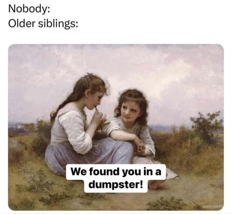 sister memes, sibling memes, family memes, childhood memes, sisters memes
