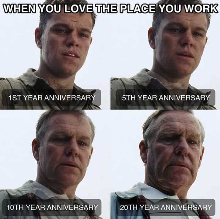 WHEN YOU LOVE THE PLACE YOU WORK 1ST YEAR ANNIVERSARY 5TH YEAR ANNIVERSARY 10TH YEAR ANNIVERSARY 20TH YEAR ANNIVERSARY