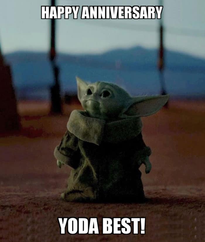 HAPPY ANNIVERSARY YODA BEST!