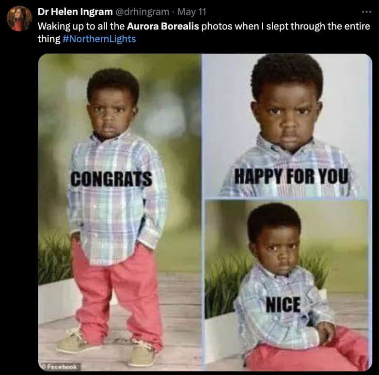 aurora borealis memes, northern lights memes, sky-watching memes, nature memes, stargazing memes, natural phenomenon memes, night sky memes, sky humor, celestial memes, Northern Lights humor