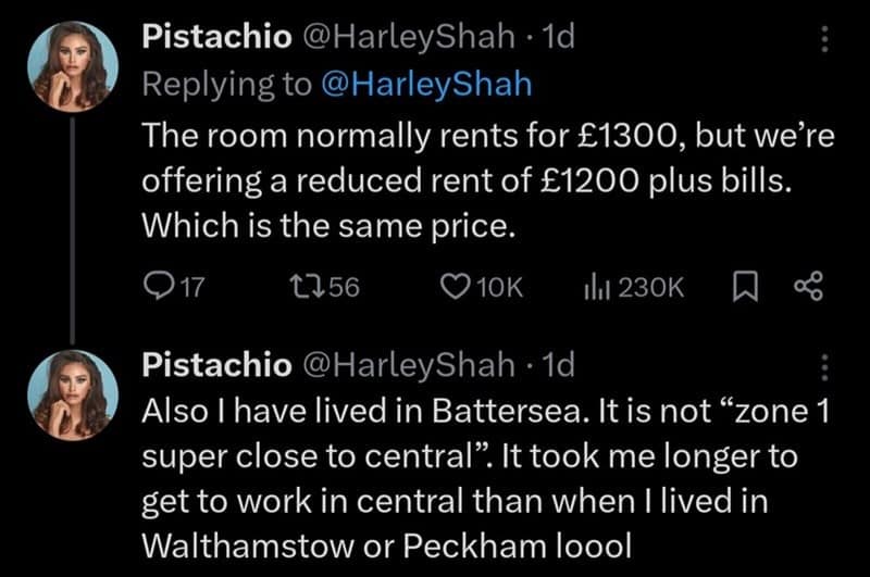 Also I have lived in Battersea. It is not "zone 1 super close to central". It took me longer to get to work in central than when I lived in Walthamstow or Peckham loool