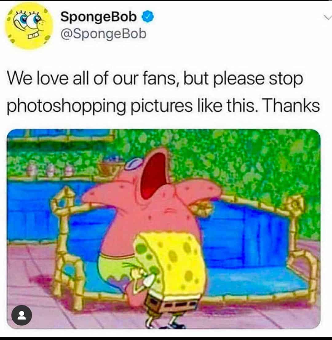 We love all of our fans, but please stop photoshopping pictures like this. Thanks