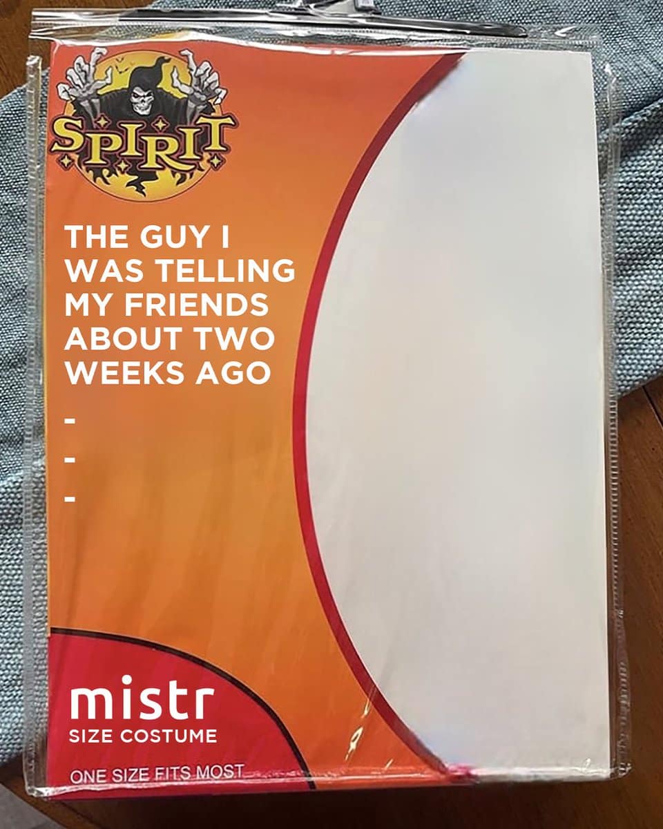 THE GUY I WAS TELLING MY FRIENDS ABOUT TWO WEEKS AGO