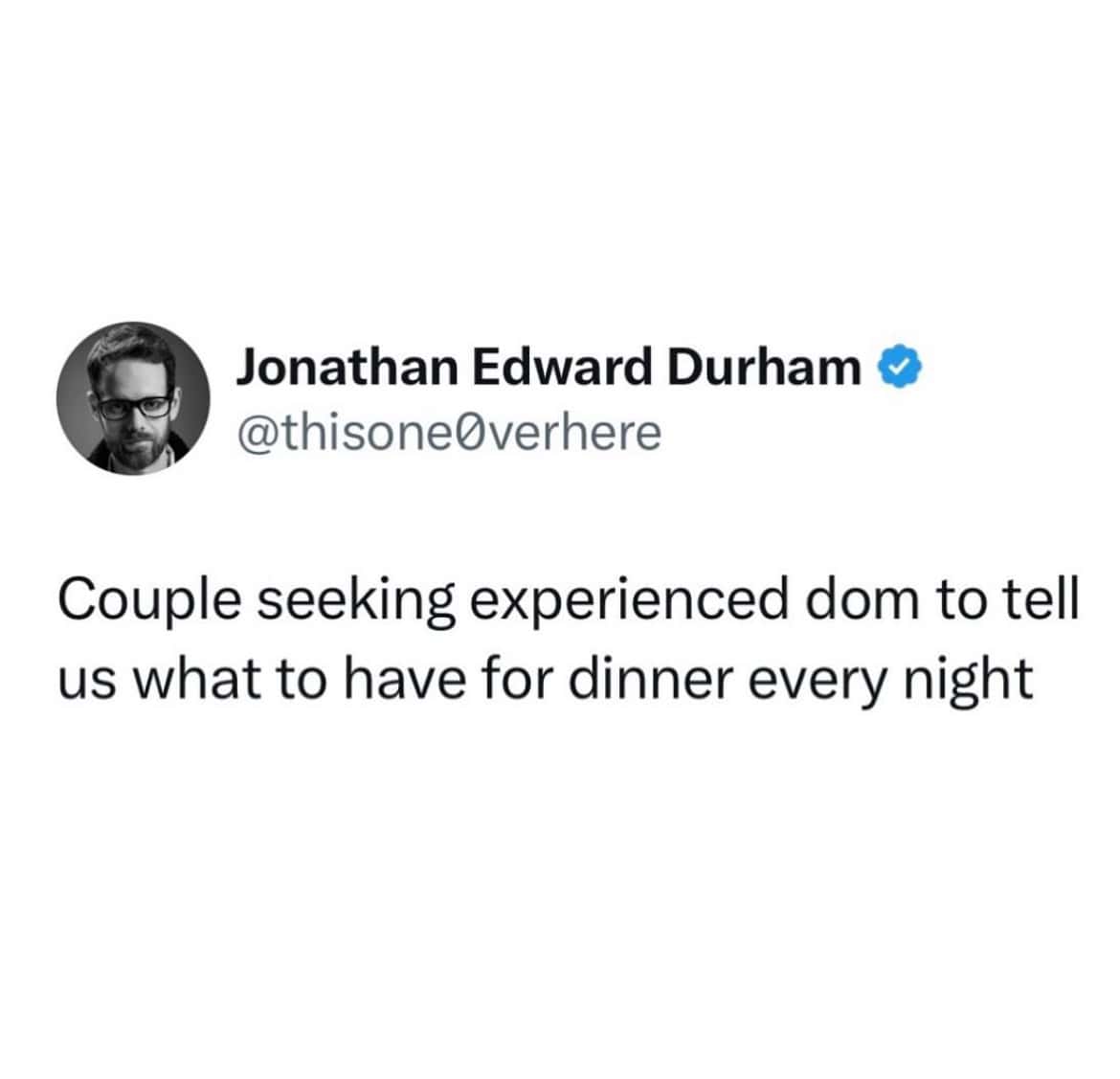 Couple seeking experienced dom to tell us what to have for dinner every night