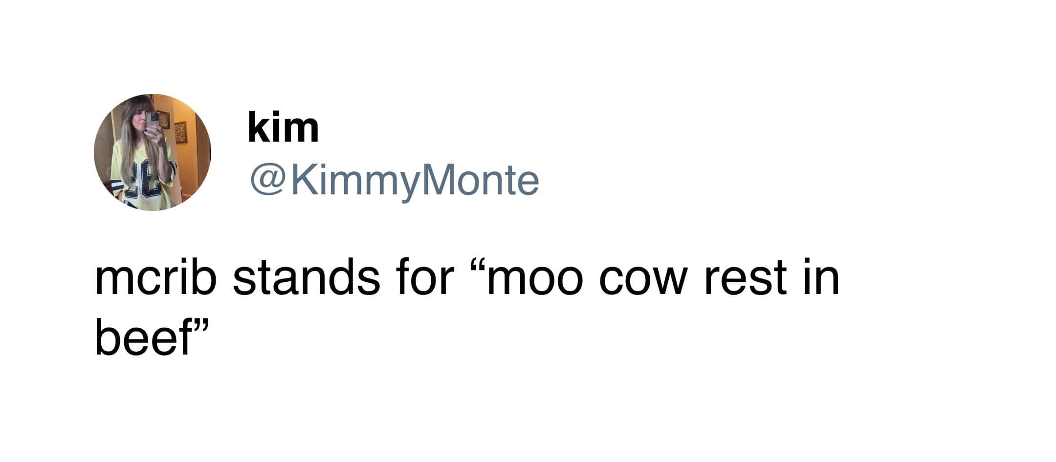 mcrib stands for "moo cow rest in beef"