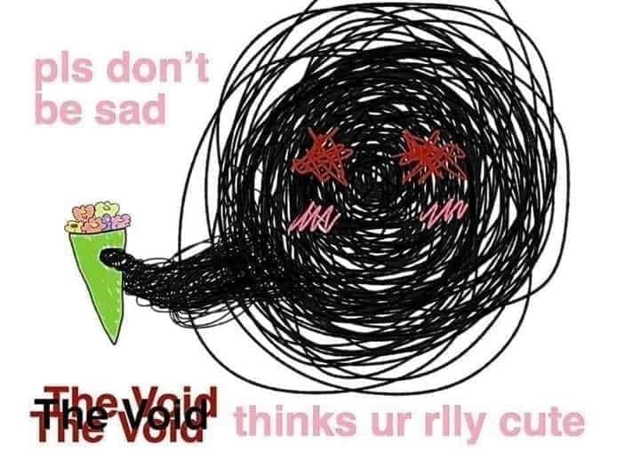 pls don't be sad Thevale thinks ur rily cute