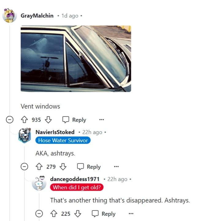 That's another thing that's disappeared. Ashtrays.