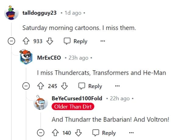 Saturday morning cartoons. I miss them.