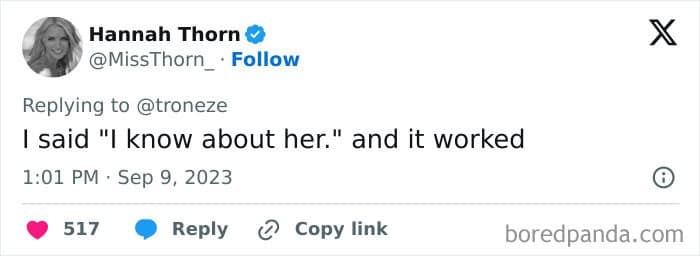 I said "I know about her." and it worked