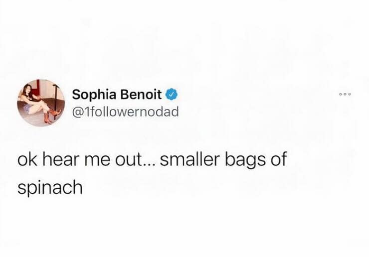 ok hear me out... smaller bags of spinach