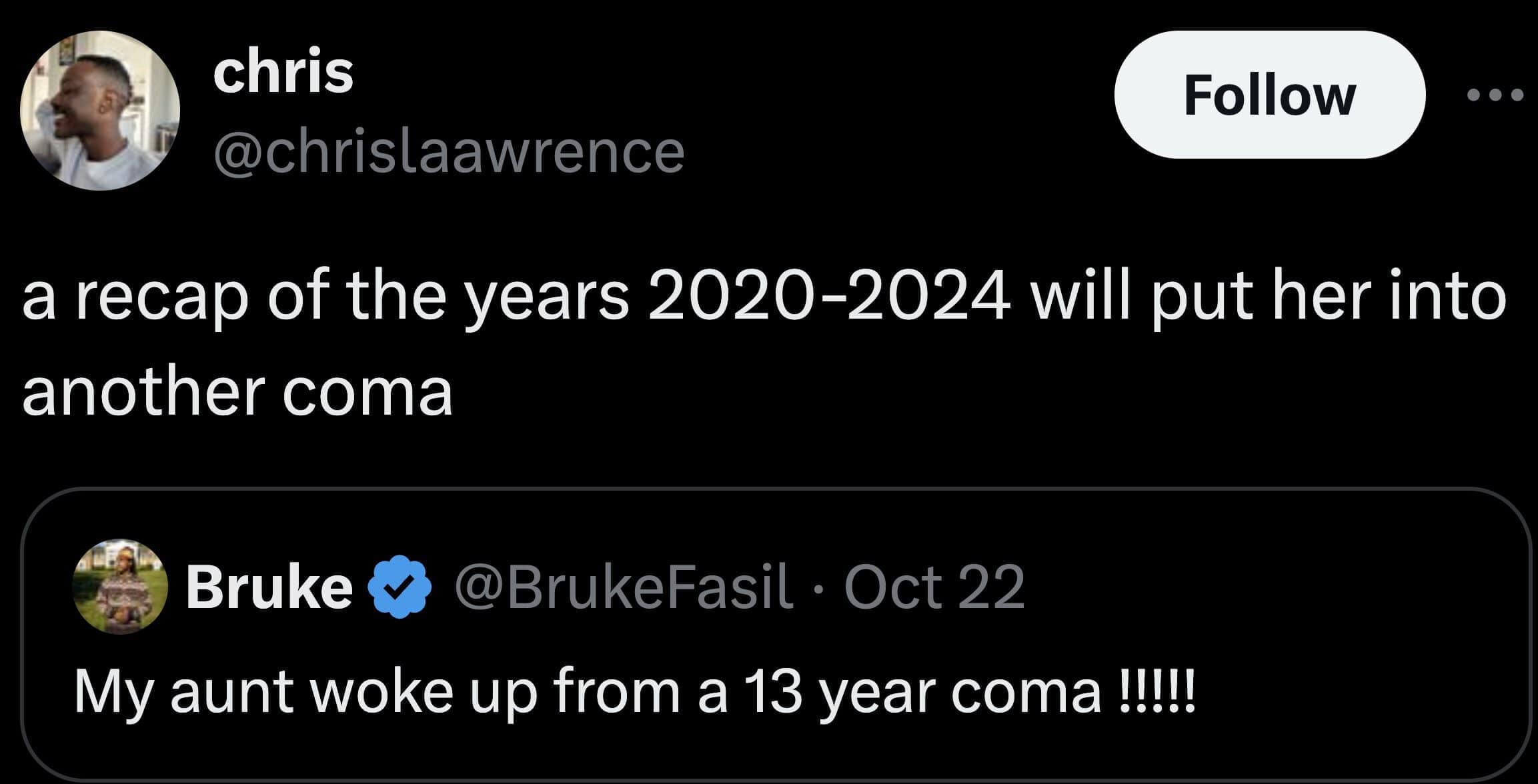 a recap of the years 2020-2024 will put her into another coma