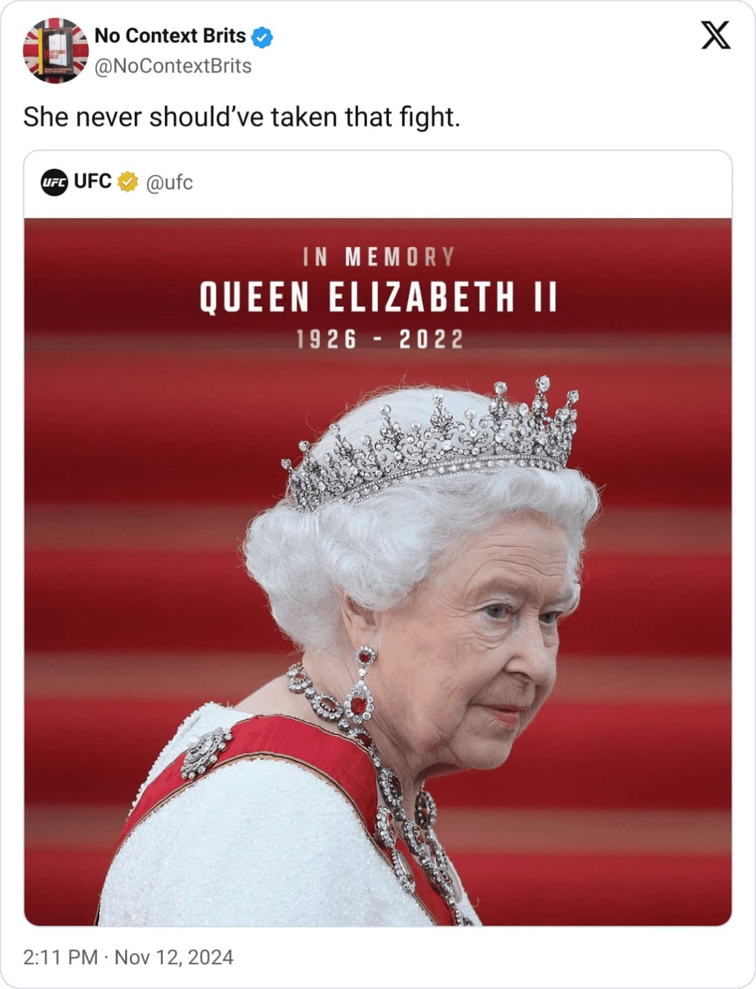 She never should ve taken that fight. UFC @ufc X IN MEMORY QUEEN ELIZABETH II 1926 - 2022