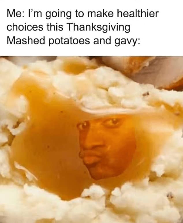 thanksgiving meme, thanksgiving day memes, Thanksgiving memes, Thanksgiving jokes, Thanksgiving humor, Thanksgiving funny, holiday memes, festive jokes, Thanksgiving humor, Thanksgiving jokes, holiday funny, festive humor