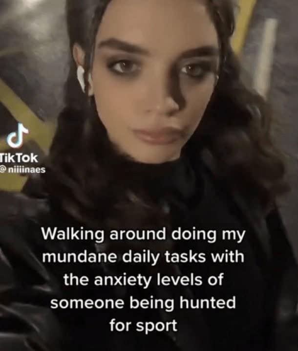 Walking around doing my mundane daily tasks with the anxiety levels of someone being hunted for sport