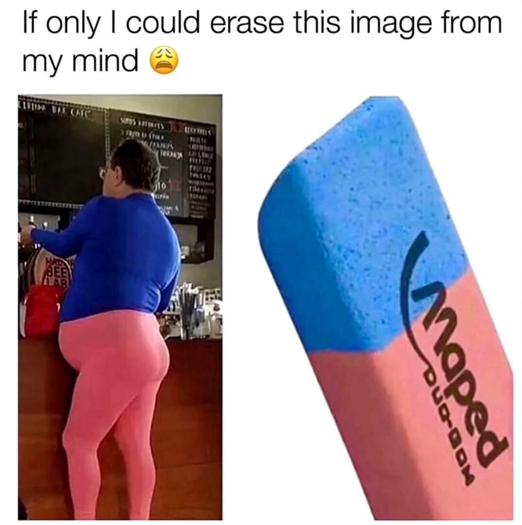 If only I could erase this image from my mind