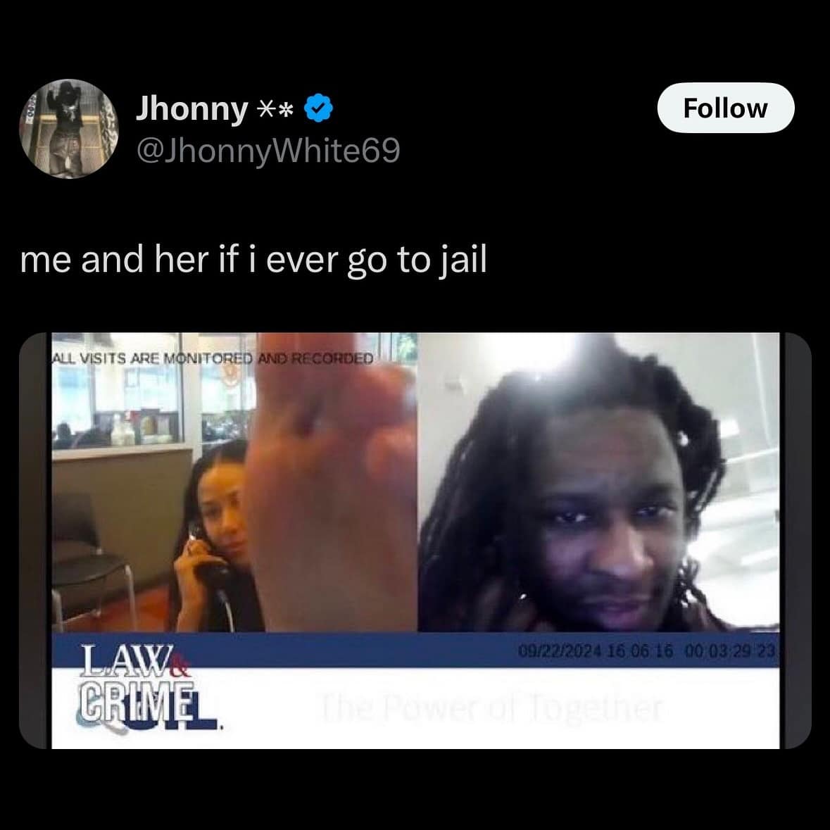me and her if i ever go to jail