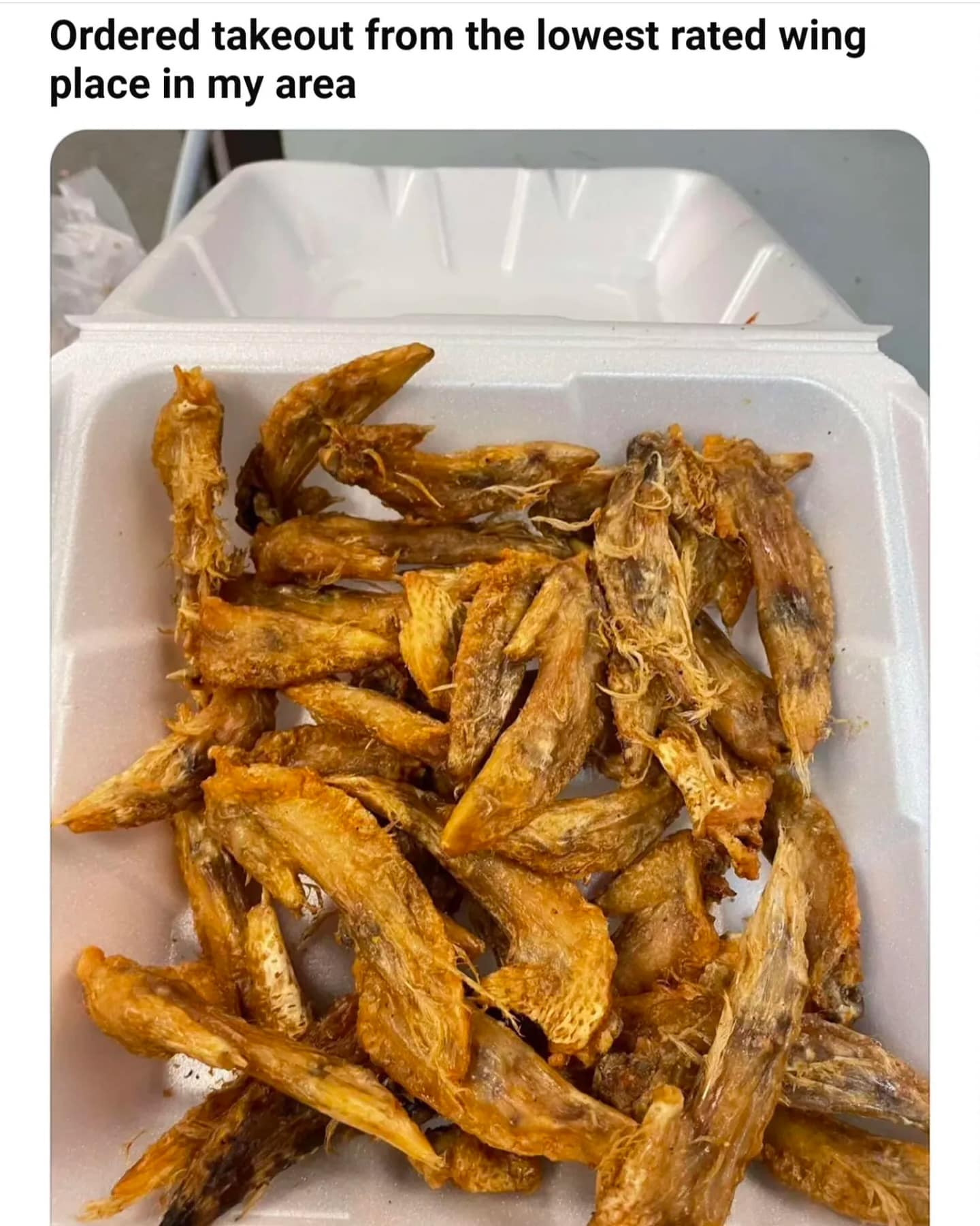 Ordered takeout from the lowest rated wing place in my area