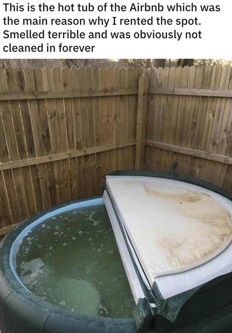 This is the hot tub of the Airbnb which was the main reason why I rented the spot. Smelled terrible and was obviously not cleaned in forever