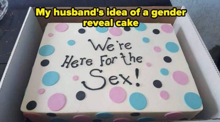 My husband's idea of a gender reveal cake
