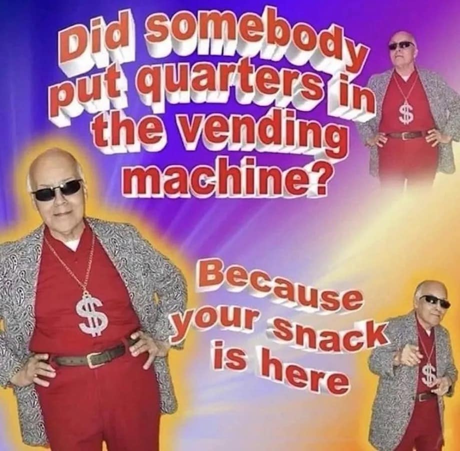 Did somebody put quarters in the vending machine? Because your Snack is here