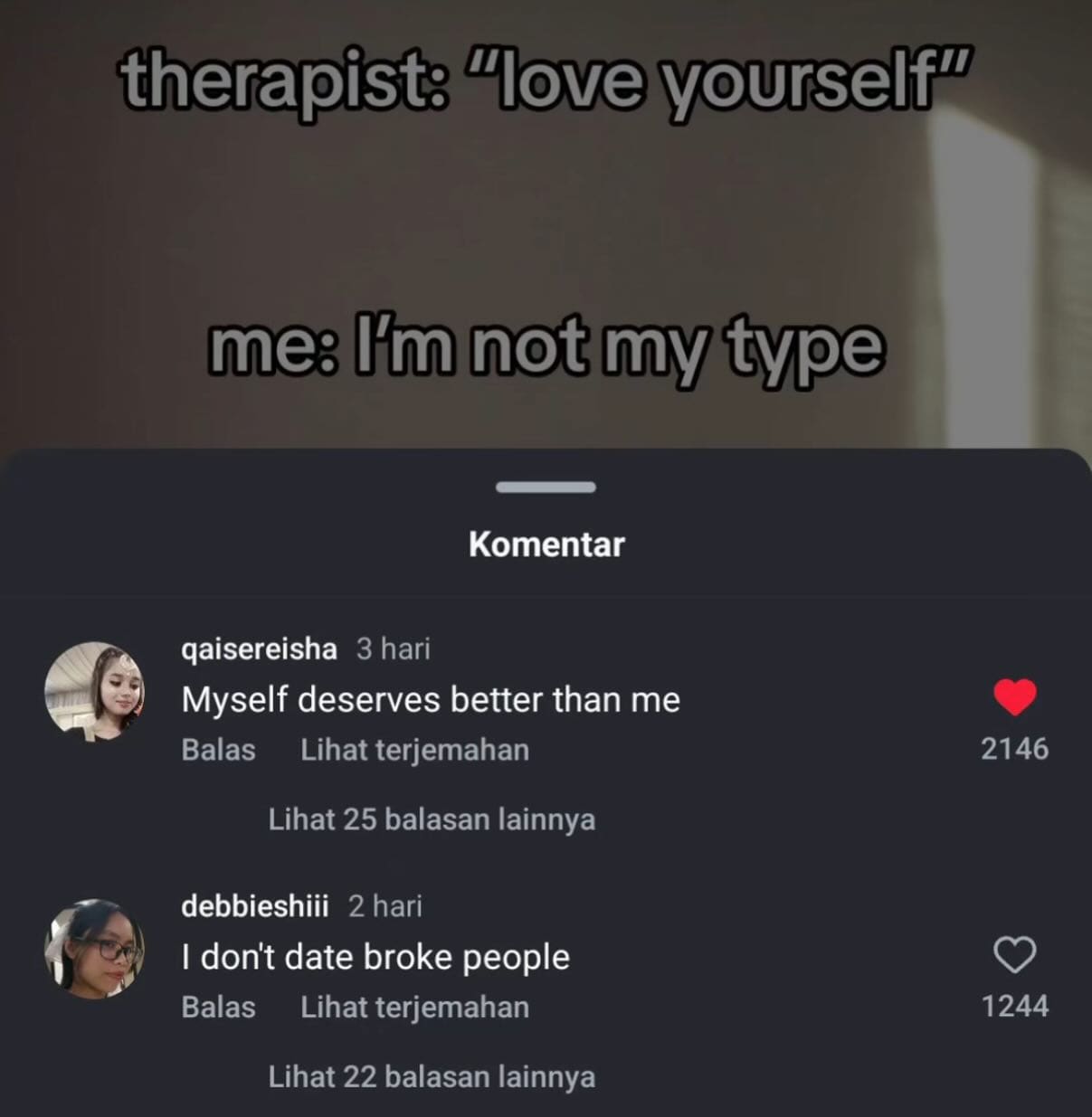 therapist. "love yourself" me: I'm not my type