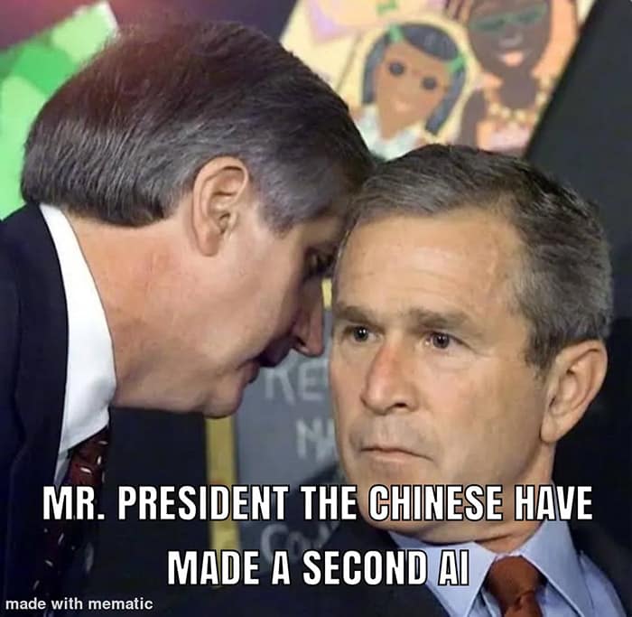 MR. PRESIDENT THE CHINESE HAVE MADE A SECOND AI