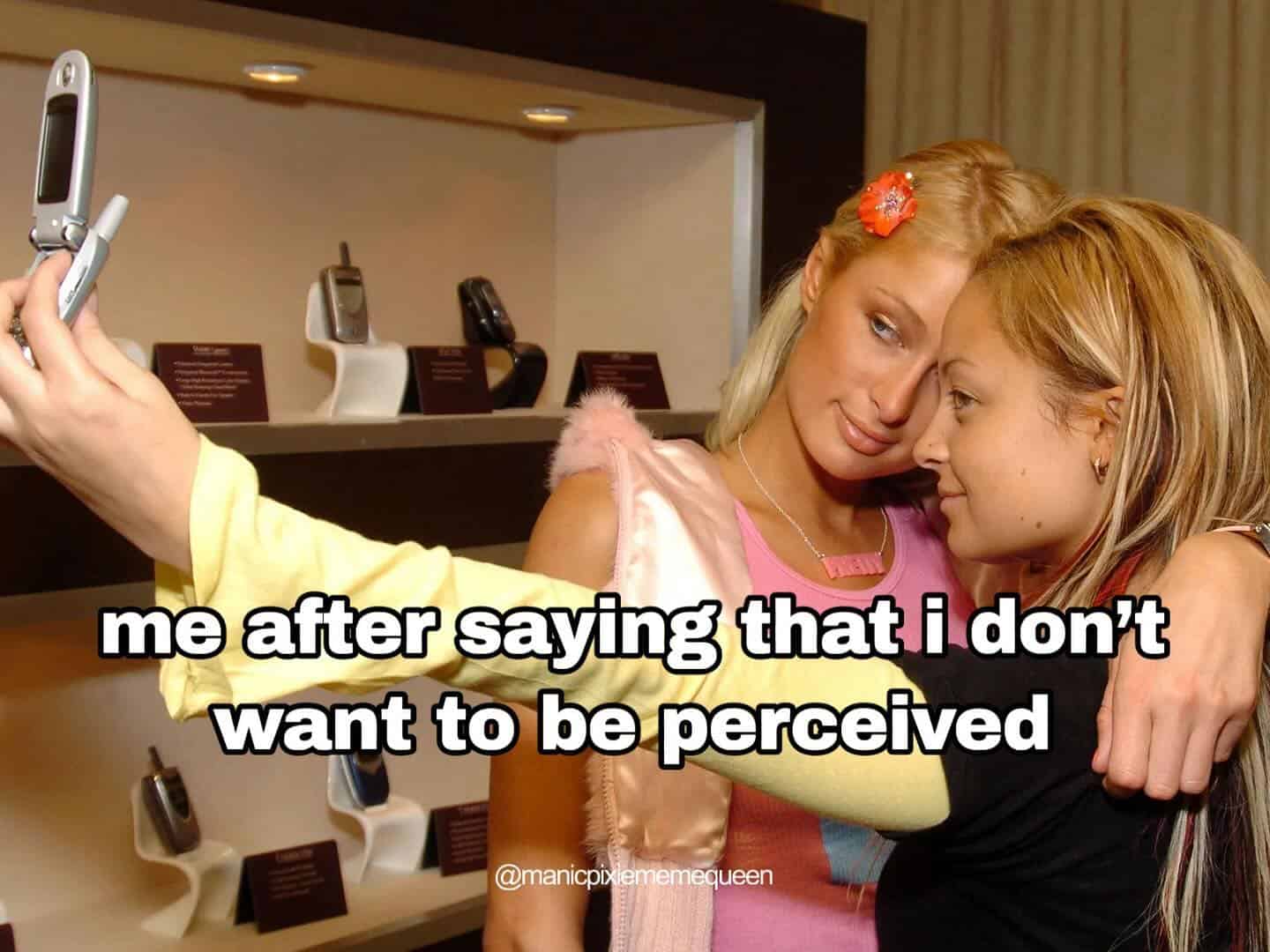 me after saying that i don't want to be perceived