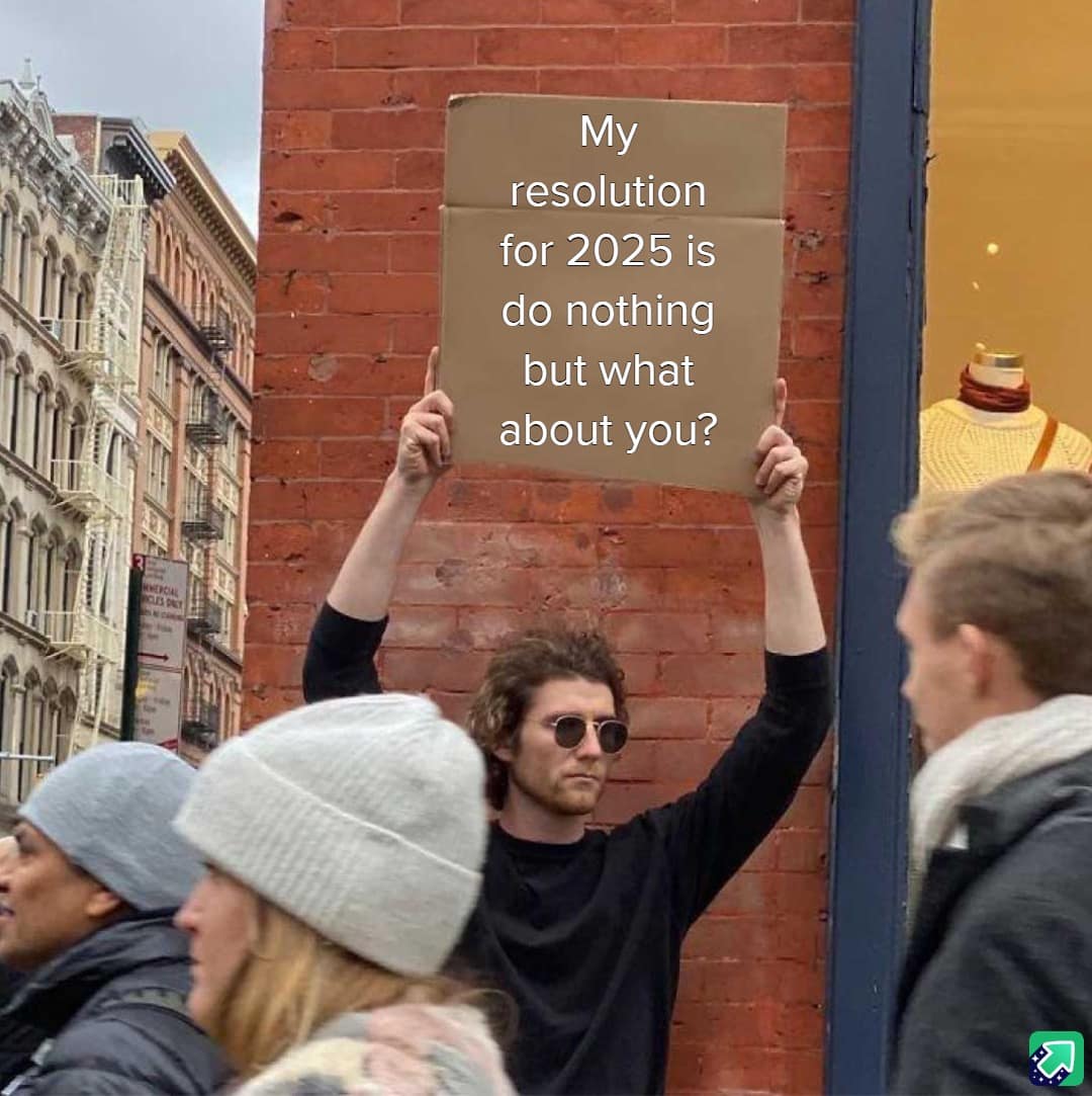 new years resolution memes, resolution memes, 2025 new years resolution memes, January memes, start-of-year jokes, resolution humor, gym memes, fitness humor, workout sarcasm, exercise jokes, seasonal jokes, post-holiday sarcasm