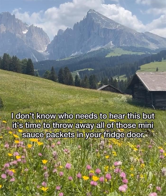 I don't know who needs to hear this but it's time to throw away all of those mini sauce packets in your fridge door.