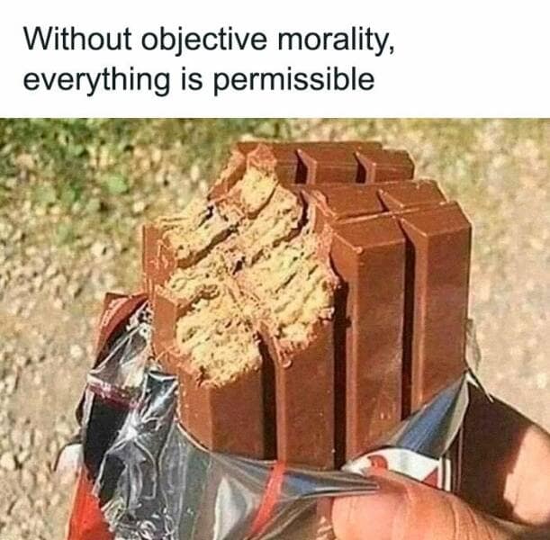 Without objective morality, everything is permissible
