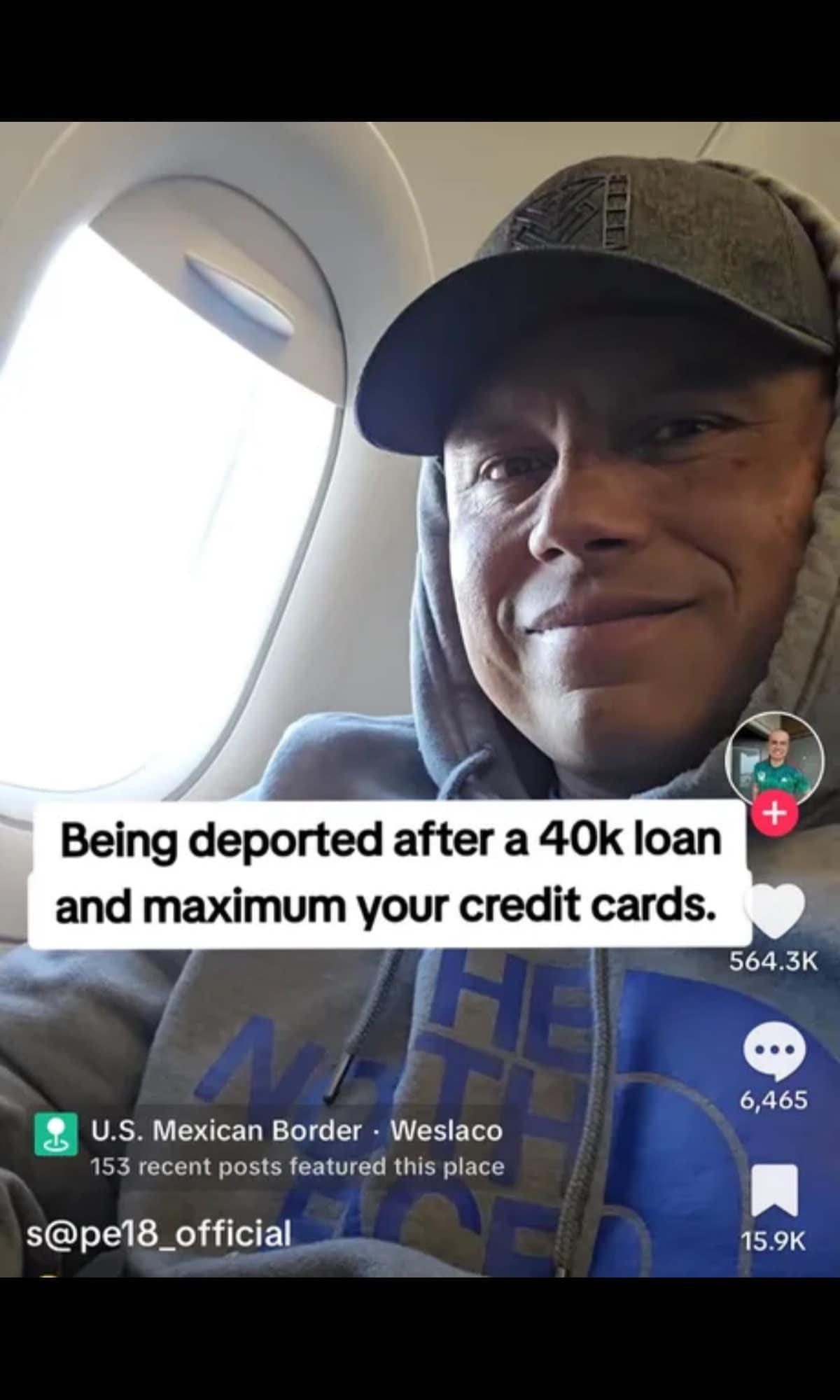 + Being deported after a 40k loan and maximum your credit cards. 564.3K 6,465 U.S. Mexican Border • Weslaco 153 recent posts featured this place s@pe18_official 15.9K