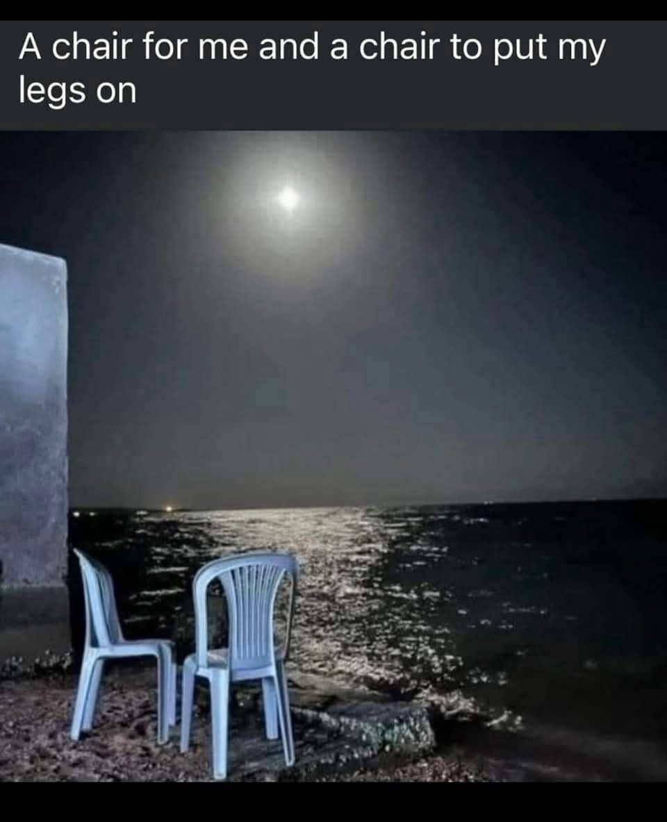 A chair for me and a chair to put my legs on