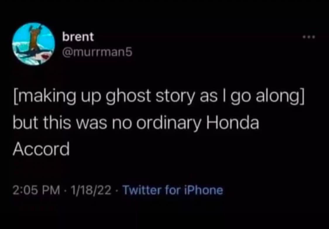[making up ghost story as I go along] but this was no ordinary Honda Accord