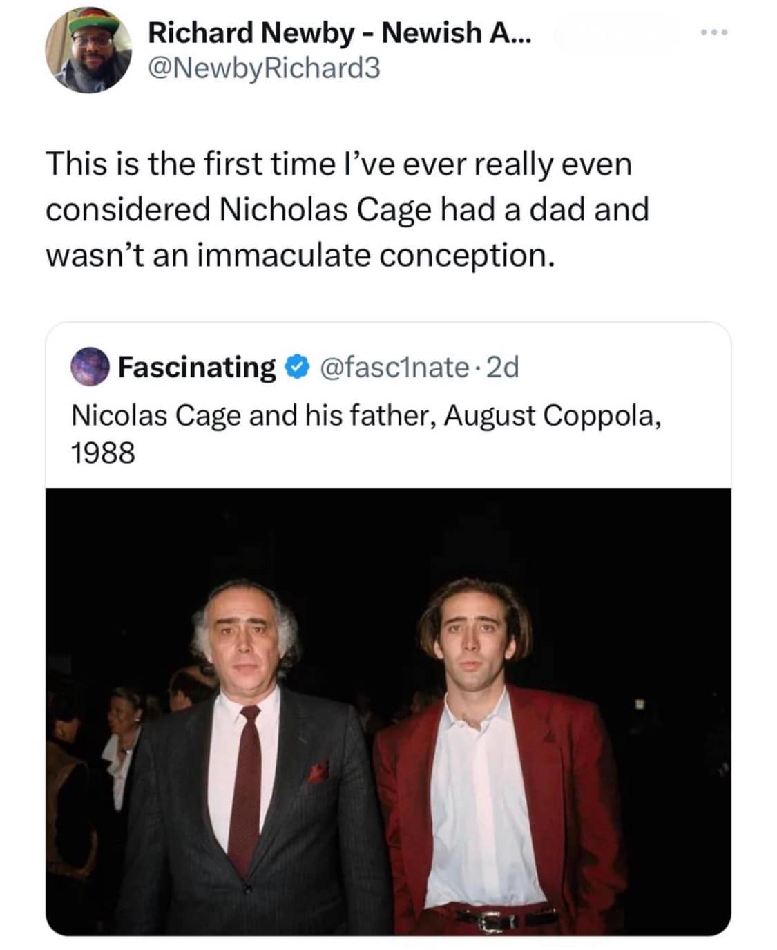 This is the first time l've ever really even considered Nicholas Cage had a dad and wasn't an immaculate conception. Nicolas Cage and his father, August Coppola, 1988