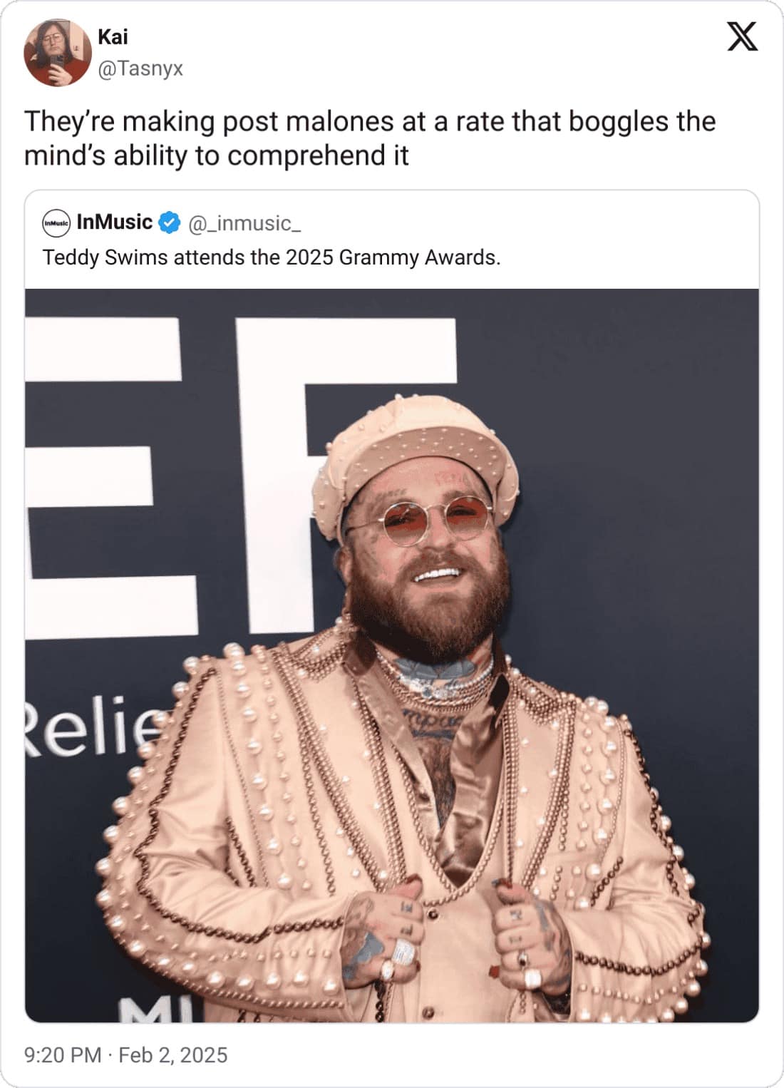 They're making post malones at a rate that boggles the mind's ability to comprehend