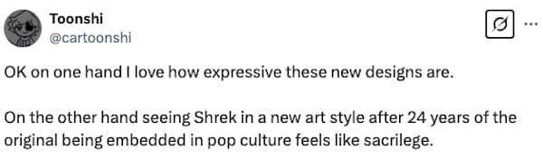 OK on one hand I love how expressive these new designs are. On the other hand seeing Shrek in a new art style after 24 years of the original being embedded in pop culture feels like sacrilege.