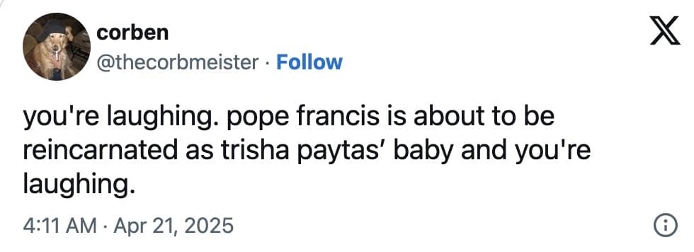 trisha paytas memes, trisha paytas pope memes, Trisha Paytas memes , Trisha Paytas viral moments, Trisha Paytas funny tweets, Pope Francis memes, Pope Francis death memes, Vatican memes, Celebrity pregnancy memes, Funny pregnancy announcements, viral baby memes