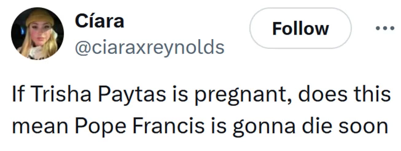 trisha paytas memes, trisha paytas pope memes, Trisha Paytas memes , Trisha Paytas viral moments, Trisha Paytas funny tweets, Pope Francis memes, Pope Francis death memes, Vatican memes, Celebrity pregnancy memes, Funny pregnancy announcements, viral baby memes