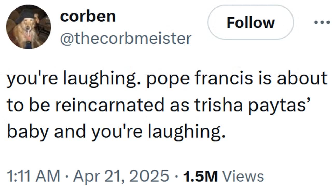 trisha paytas memes, trisha paytas pope memes, Trisha Paytas memes , Trisha Paytas viral moments, Trisha Paytas funny tweets, Pope Francis memes, Pope Francis death memes, Vatican memes, Celebrity pregnancy memes, Funny pregnancy announcements, viral baby memes