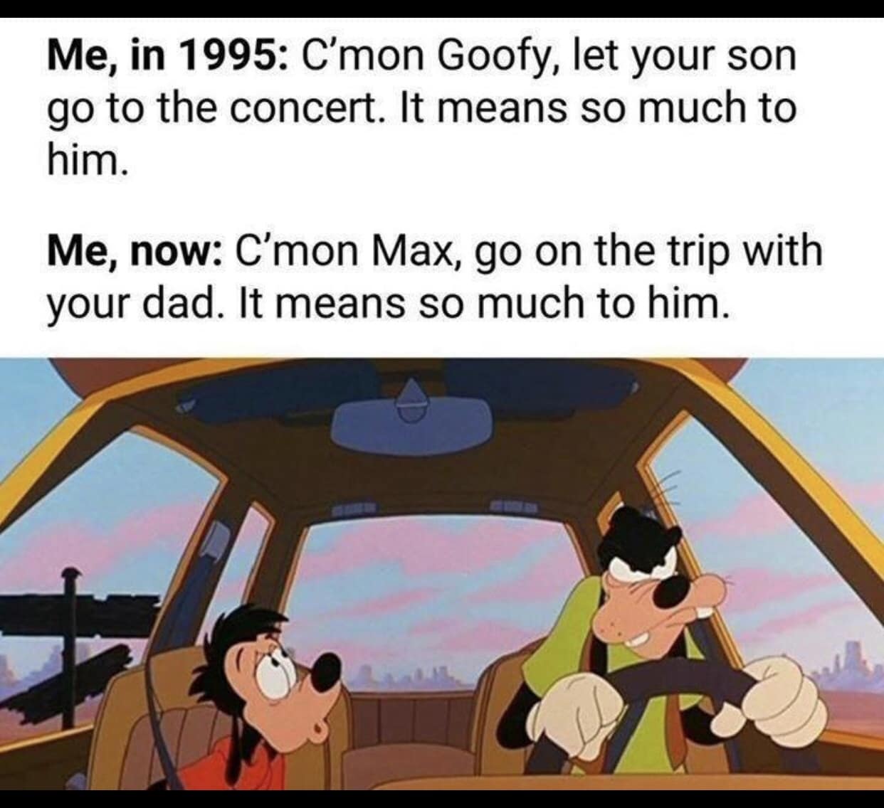 a goofy movie meme, goofy movie dank memes, goofy movie meme, goofy film meme, goofy nostalgia meme, max and goofy meme, disney memes, mouse house memes, classic disney jokes, powerline memes, stand out jokes, eye to eye laughs, nostalgic memes, 90s throwback memes, childhood cartoon memes