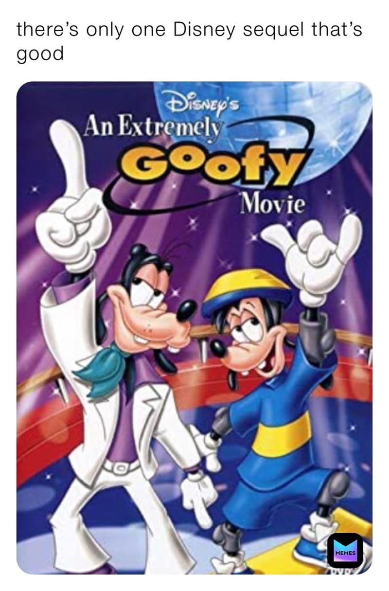 a goofy movie meme, goofy movie dank memes, goofy movie meme, goofy film meme, goofy nostalgia meme, max and goofy meme, disney memes, mouse house memes, classic disney jokes, powerline memes, stand out jokes, eye to eye laughs, nostalgic memes, 90s throwback memes, childhood cartoon memes