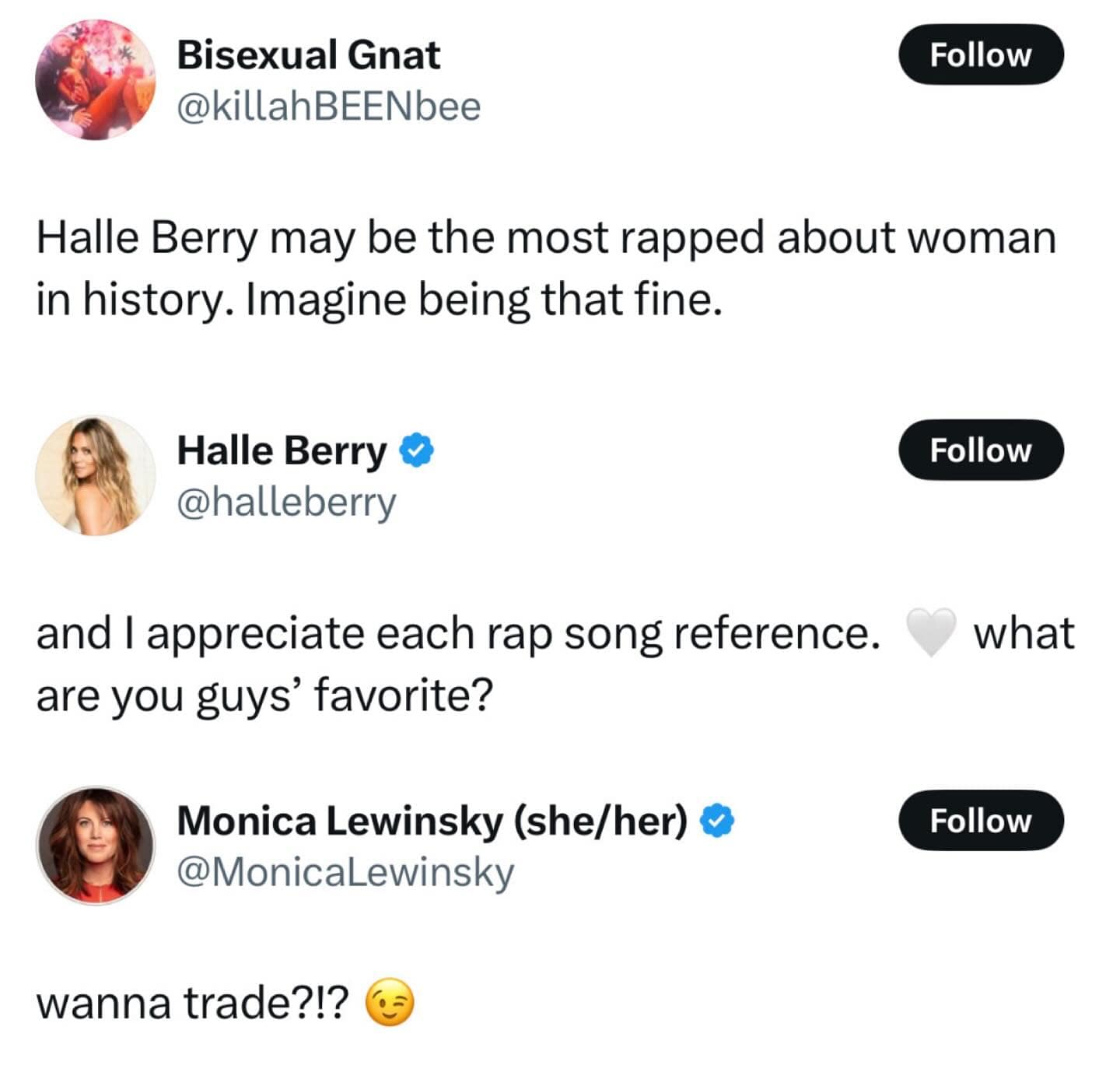 Halle Berry may be the most rapped about woman in history. Imagine being that fine.